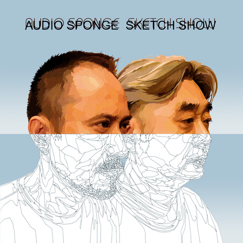 audio sponge / SKETCH SHOW